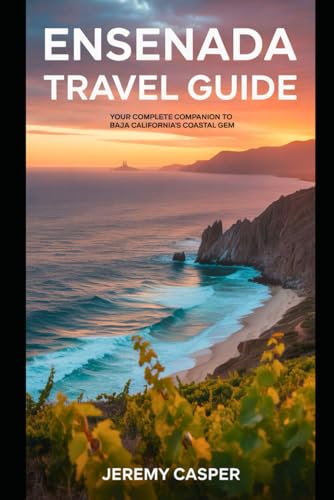 ENSENADA TRAVEL GUIDE