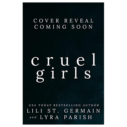 Cruel Girls: a Dark Academia Enemies to Lovers romance (Cruel World Book 3)