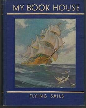 Hardcover Flying Sails by Olive Beaupre Miller 1954 Blue Binding My Bookhouse Vol. 8 Book