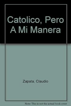 Paperback Catolico, Pero A Mi Manera [Spanish] Book