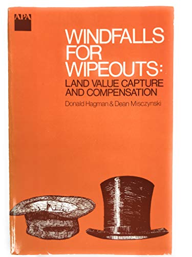 Windfalls for Wipeouts: Land Value Capture and Compensation