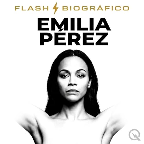Emilia P&eacute;rez - Flash Biogr&aacute;fico cover art