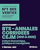 BTS - Annales corrigées CEJM: 2026 inclus