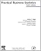 Practical Business Statistics, Student Solutions Manual (e-only)