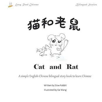 Paperback Cat and Rat: A simple English-Chinese bilingual story book to learn Chinese Book