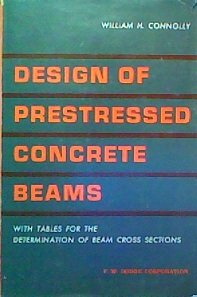 Design of Prestressed Concrete Beams with Tables for the Determination ...