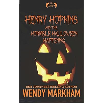 Henry Hopkins and the Horrible Halloween Happening: Teen Angels