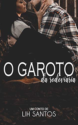 O Garoto da Rodoviária