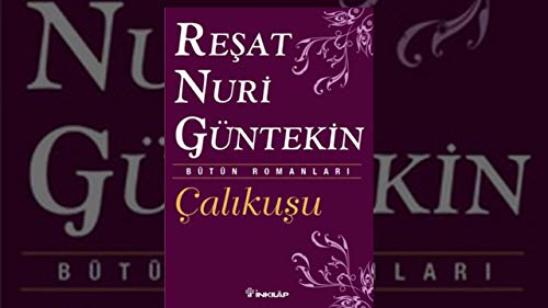 calikusu turkish translation kindle edition by guntekin resat nuri yigit ebu ubeyde reference kindle ebooks amazon com calikusu turkish translation kindle edition by guntekin resat nuri yigit ebu ubeyde reference kindle ebooks amazon com