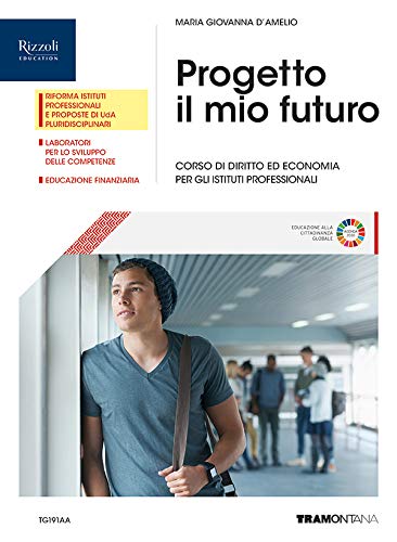 9788823356580 Progetto il mio futuro. Corso di diritto ed economia. Per gli Ist. professionali. Con e-book. Con espansione online