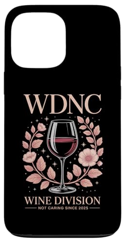 WDNC WINE DIVISION NOT CARING SINCE 2025 C ԕ [A X}zP[X iPhone 13 Pro Max p