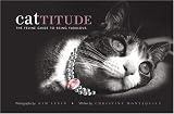 Cattitude: A Feline Guide to Being Fabulous