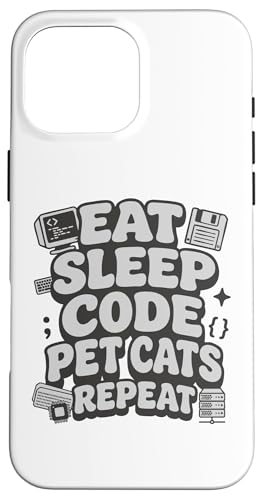 Eat Sleep Code Pet Cats Repeat Funny Programmer Cat Lover �X�}�z�P�[�X iPhone 16 Pro Max �p