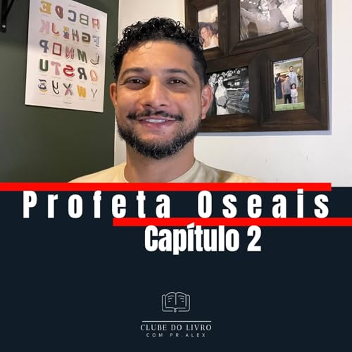 Clube do Livro | Oseias 2