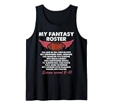 My Fantasy Roster Season Record Funny Fantasy Football Draft Tank Top