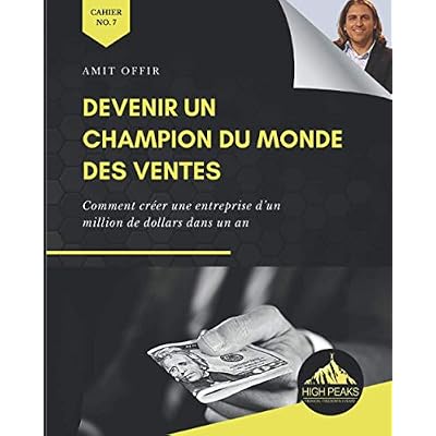 Devenir un Champion du Monde des Ventes