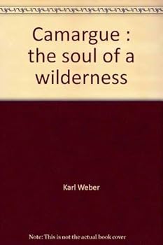 Loose Leaf Camargue: The soul of a wilderness Book