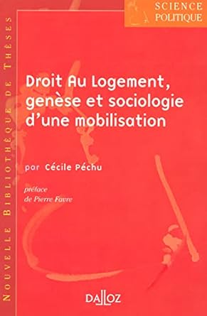Droit Au Logement, genèse et sociologie d'une mobilisation - Tome 5 (05)