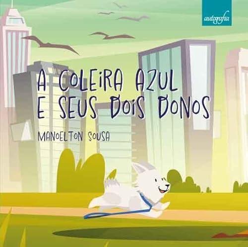 A coleira azul e seus dois donos
