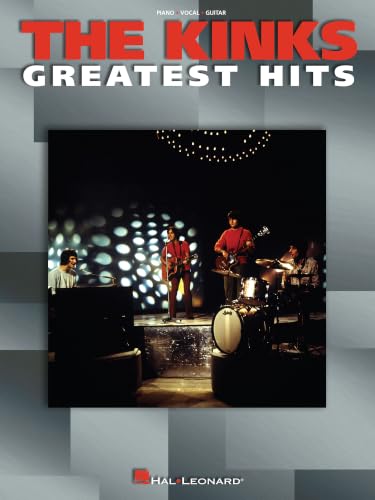 The Kinks Greatest Hits - Piano Vocal Guitar Artist Songbook with Lyrics and Chord Symbols | 14 Classic Rock Songs Including Lola, Waterloo Sunset, Sunny Afternoon and You Really Got Me