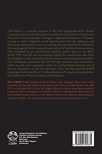 The Reunification Debate in British Southern Cameroons. the Role of French Cameroon Immigrants