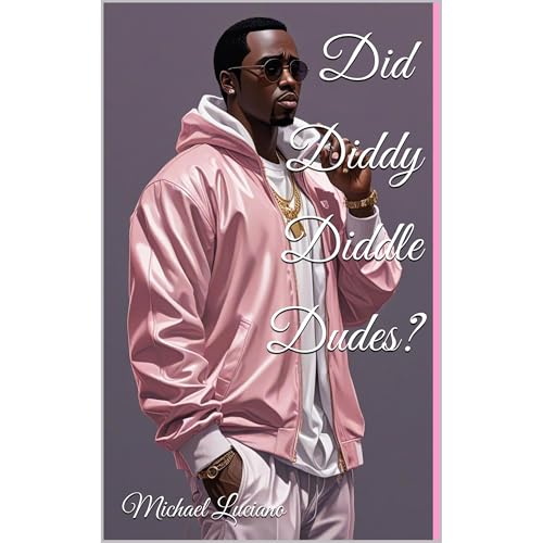 Did Diddy Diddle Dudes? by Michael Luciano episode artwork