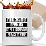 Coffee Mug Fun Facts About Germany - No Fun In Germany Go To Work! - 830216