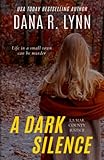 A Dark Silence: A LaMar County Justice Prequel