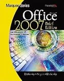 Microsoft Office 2007: With Windows XP and Internet Explorer 7.0