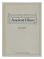 Catalogue of the Constable-Maxwell Collection of Ancient Glass 0901953024 Book Cover