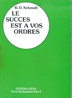 SUCCÈS EST À VOS ORDRES (LE) 2900219264 Book Cover