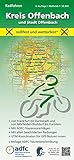  Radfahren - Kreis Offenbach und Stadt Offenbach: Maßstab 1:30.000 - reißfest und wetterfest - Von Frankfurt bis Darmstadt und von Mörfelden-Walldorf ... mit ADFC-Tourenvorschlägen)