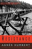 Résistance: A Woman's Journal of Struggle and Defiance in Occupied France