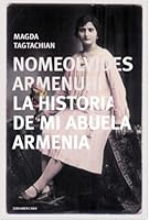 NOMEOLVIDES. ARMENHUI, LA ABUELA ARMENIA 9500756129 Book Cover
