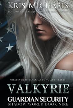 Valkyrie - Book #9 of the Guardian Security Shadow World