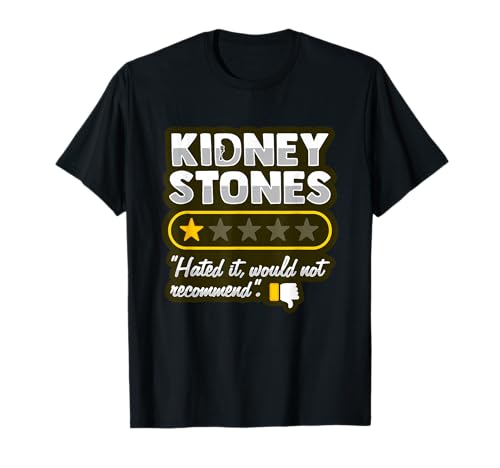 Kidney Stone Surgery Recovery Pun for Kidney Stone Survivor T-Shirt