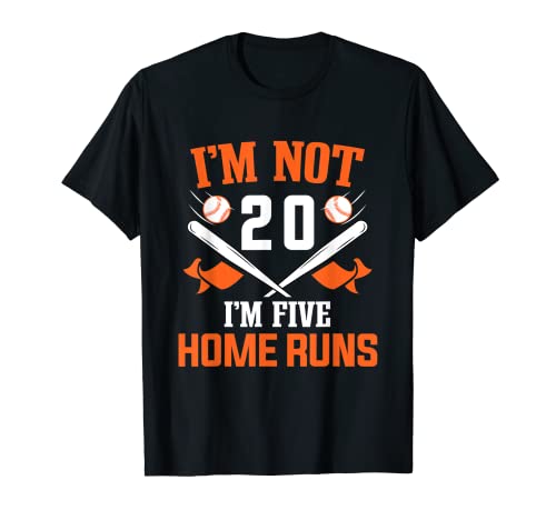 Jugador de béisbol I'm Not 20th Birthday Baseball Cumpleaños Camiseta
