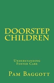 Paperback Doorstep Children: Understanding Foster Care Book