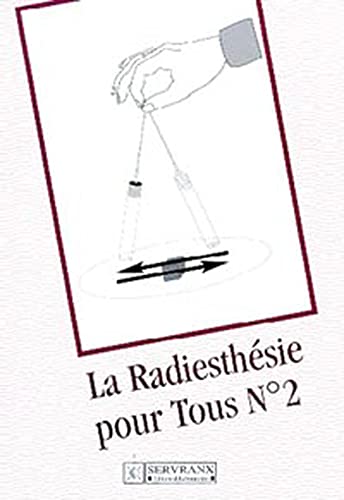 La radiesthésie pour tous, volume 2