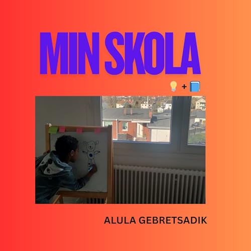 MIN SKOLA (Swedish Edition)