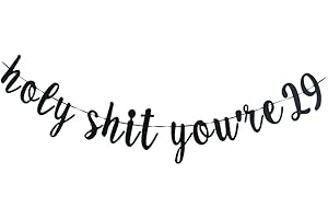 Holy Shit You're 29 Banner - Birthday Party Decorations for Men