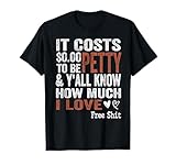 It Costs $0.00 to Be Petty Design