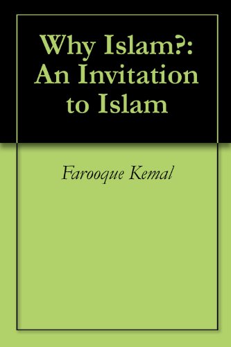 Why Islam?: An Invitation to Islam