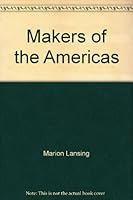 Makers of the Americas B000I0WWXA Book Cover