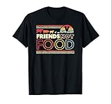 Friends Not Food Shirt. Retro Style Vegan, Vegetarian T-Shirt