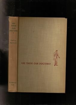 Hardcover Are These Our Doctors Book