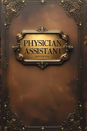 Physician assistant notebook: lined journal for men women coworker