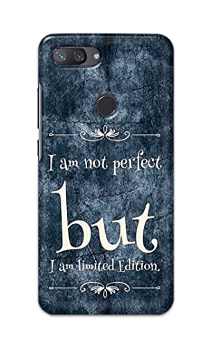 Image of Printed Hard Back Cover Case for Mi 8 Lite | Mi 8 Youth | Mi 8X Back Cover (I Am Not Perfect I Am Limited Edition) -1803