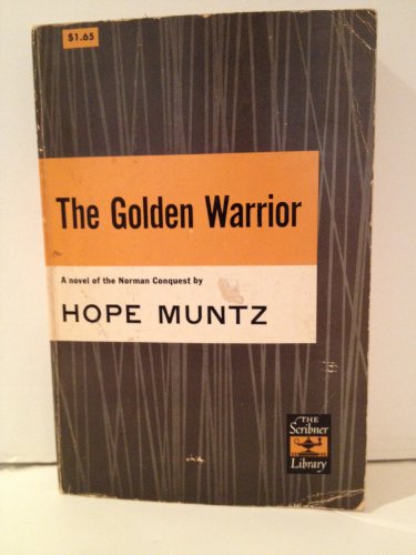 The Golden Warrior; a Novel of the Norman Conqu... B000K7GG10 Book Cover
