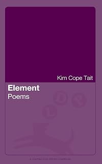 Element: Poems (LDP Chapbooks)